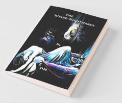 The Weird Nightmare
