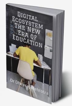 Digital Ecosystem - The New Era of Education