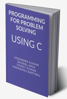 Programming for Problem Solving Using C : C language