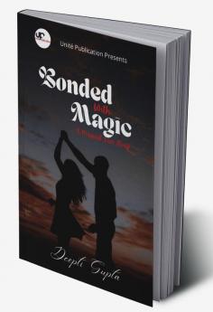 Bonded with Magic