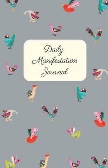 Daily Manifestation Journal : Law Of Attraction Notebook
