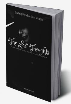 The Lost Thoughts : Losing Hopes Always Is The Step To Running Yourself