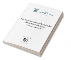 Lex Scholasticus Journal of Law And Socio-Economic Issues (Volume I Issue II)