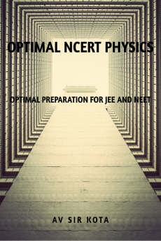 OPTIMAL NCERT PHYSICS : BASED ON PROBLEM SOLVING SKILLS