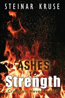 Ashes to Strength