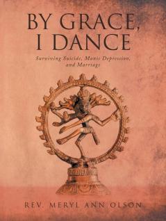 By Grace I Dance