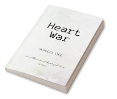 Heart war : A collection of heartful love stories