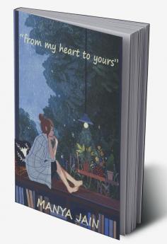 “from my heart to yours”