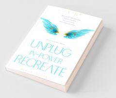 UNPLUG. IN-POWER. RECREATE: Transformative Poetry