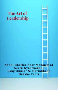 The Art of leadership