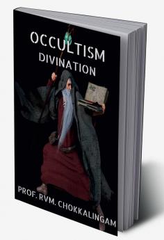 OCCULTISM : DIVINATION