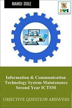 Information and Communication Technology System Maintenance Second Year ICTSM : Objective Question Answers