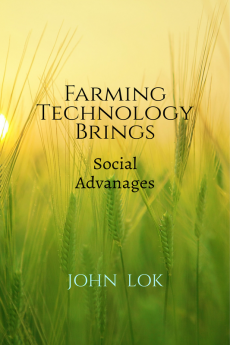 Farming Technology Brings : Social Advanages