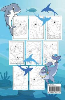 Shark Coloring Book For Kids: 50 Coloring Pages With Cute & Funny Sharks For Kids Ages 4-12: 50 Coloring Pages With Cute And Funny Sharks For Kids Ages 4-12