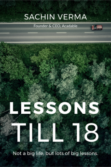 Lessons Till 18 : Not a big life but a lot of big lessons...