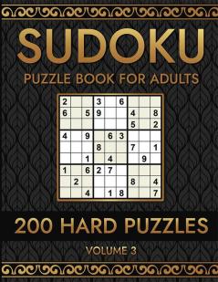 Sudoku 200 Hard Puzzles Volume 3 : Puzzle Book for Adults