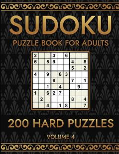 Sudoku 200 Hard Puzzles Volume 4 : Puzzle Book for Adults