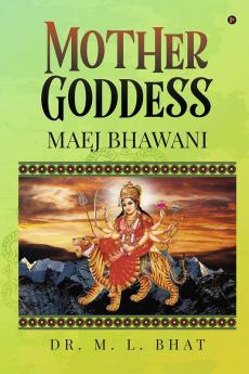 Mother Goddess: Maej Bhawani