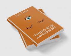 Third Eye Awakening Kate Tenny : Awake your Third Eye Chakra Using Chakra Meditation and Self Healing. Increase your Mind Power Empath Psychic Abilities Intuition and Awareness (2022 Guide for ...