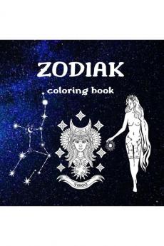 Zodiak  coloring book: contains images and horoscope mandalas beautiful drawings with astrological signs