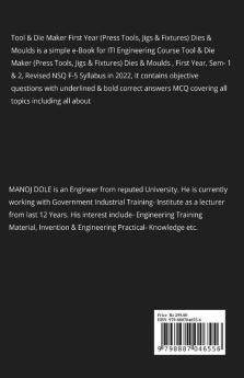 Tool & Die Maker First Year (Press Tools Jigs & Fixtures) Dies & Moulds Mcq: Objective Question Answers