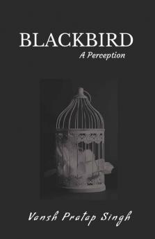 Blackbird: A Perception