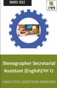 Stenographer Secretarial Assistant (English) Mcq: Objective Question Answers