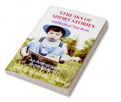 STREAKS OF SHORT STORIES : Intellects of Tiny Buds