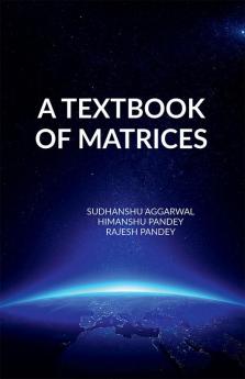 A TEXTBOOK OF MATRICES