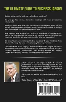 The Ultimate Guide To Business Jargon (Volume 4) : Clarity On Management Terms In 100 Words Each