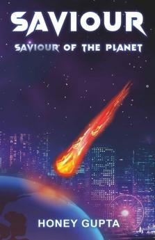 Saviour: Saviour Of The Planet