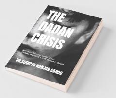 The Dadan Crisis