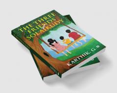 The Three Friends of Solaikudy