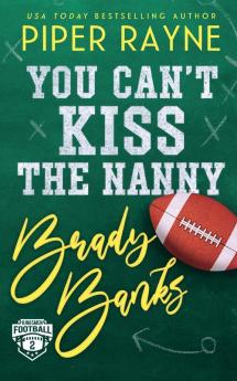 You Can't Kiss the Nanny Brady Banks