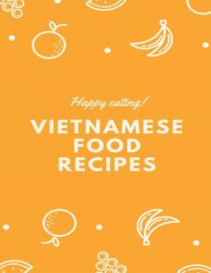 Vietnamese Food Recipes