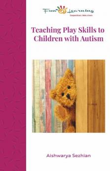 Teaching Play Skills To Children With Autism