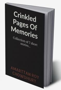 Crinkled Pages Of Memories