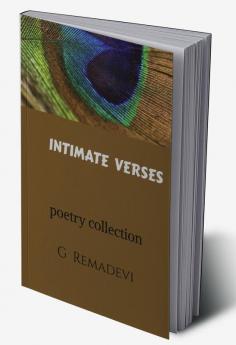 INTIMATE VERSES : POETRY COLLECTION