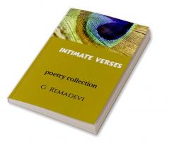 INTIMATE VERSES : POETRY COLLECTION