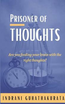 Prisoner Of Thoughts