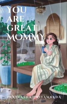 You Are Great Mommy