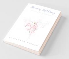 Decoding My Diary : Healing On A Journey