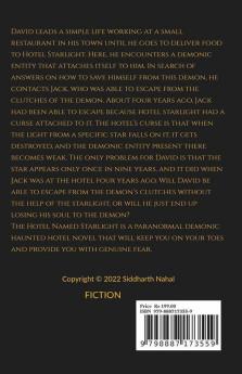 The Hotel Named Starlight : A Paranormal Demonic Haunted Hotel Novel