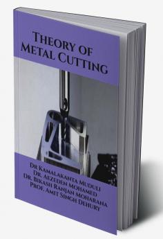 THEORY OF METAL CUTTING