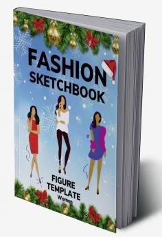 Fashion Sketchbook Figure Template Women : Large Female Figure Template for quickly Sketching Your Fashion Design Styles and Building Your Portfolio (Drawing Books Fashion Books Fashion Design Bo...