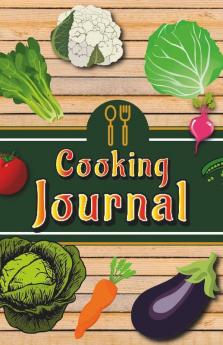 Cooking Journal: Food Cookbook Design Document All Your Special Recipes And Notes For Your Favorite ... For Women Wife Mom