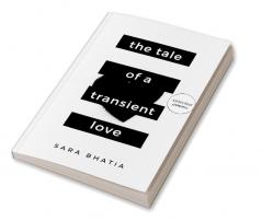 The Tale of a Transient Love : Told through 25 Poems