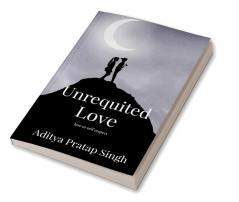 Unrequited Love : love or self respect