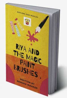 Riya and the Magic paint Brushes