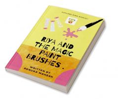 Riya and the Magic paint Brushes